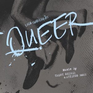 ‘Queer’ Soundtrack Album Details