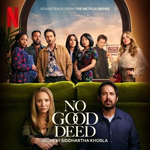 ‘No Good Deed’ Soundtrack Album Released
